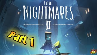 Chapter 1 | Little Nightmares II Part 1 | I've been waiting for this