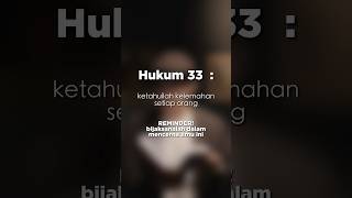 Hukum ke 33 dari 48 hukum kekuasaan