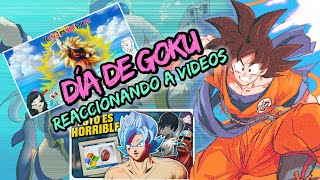 Día De Goku - Reaccionando a Videos De Dragon Ball Y Más