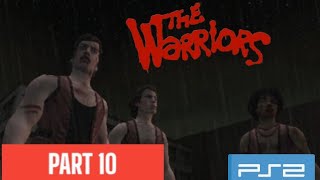 THE WARRIORS PS2 PLAYTHROUGH WALKTHROUGH I PART 10 | FRAMED