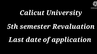 Calicut University 5th semester revaluation last date