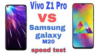 Vivo Z1 Pro VS Samsung galaxy M20 speed test