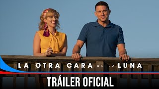 La Otra Cara de la Luna   Tráiler Oficial