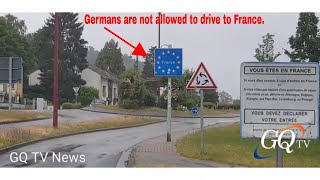 Germans are still not allowed to drive to France I Or Penalty over 100€