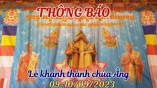 Thông báo đại lễ khánh thành chùa  Âng Trà Vinh 09-10/09/2023 | Festival Khmer Review