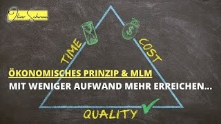 Ökonomisches Prinzip - Nutzt du bereits das Minimalprinzip für dein MLM Geschäft