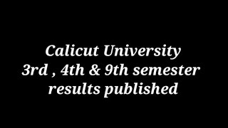 Calicut University 3rd ,4th & 9th semester results published