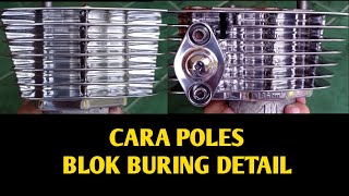 cara poles blok mesin detail || poles buring detail