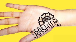 Rashid naam ki mehndi design| "Rashid" name mehndi design| Rashid tattoo| mehndi ka design|