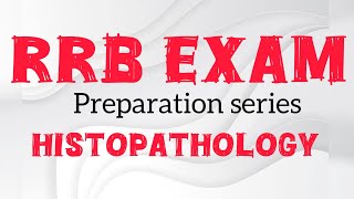 RRB EXAM PREPARATION SERIES OF HISTOPATHOLOGY #railwayexam #paramedicalstudypoint #rrbexam2024