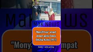 Pak Kapolri anak buahmu semakin menjadi !!!