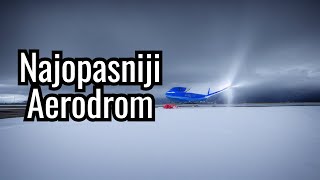 Kako sleteti na najopasniji aerodrom na Aljasci?