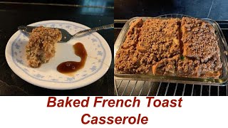 BAKED FRENCH TOAST RECIPE | STEP BY STEP INSTRUCTIONS | TASTES SO GOOD!!!!!!!