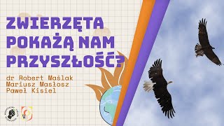 Współczesne auspicjum - co zwierzęta i rośliny powiedzą nam o przyszłości? | SKKv3