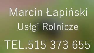 Usługi Rolnicze Marcin Łapiński TEL.515 373 655