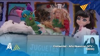 Comercial - Año Nuevo en NTV - (2023)