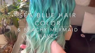 Sea Blue Hair Color | Beachy Mermaid Waves