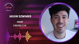 Purple Roads | Jason Szwimer | Host | Finding D.W.