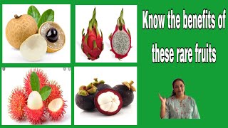 அரிய வகையான பழங்கள்|Longan,Dragon fruit,Mangosteen,Rambutan|Fruits health benefits