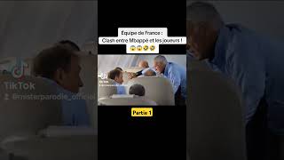 Clash entre Mbappé et les joueurs de l'équipe de France !Partie 1 😱🤣 #parodie #humour #football #