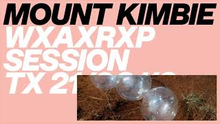 Mount Kimbie - You Look Certain (I’m Not So Sure) (WXAXRXP Session)