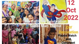 laddus 4th Birthday Celebration 🥳| Super man theme | DIY Birthday Decoration