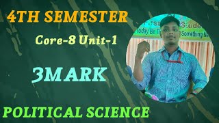 4TH SEMESTER || POLITICAL SCIENCE ||  CORE-8,UNIT-1||3MARK QUESTIONS #4thsemester #politicalscience