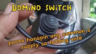 DOMINO 3 WAY SWITCH paano hanapin ang COMMON o SUPPLY