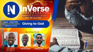 Giving to God |Stories That Transform | InVerse Sabbath School Lesson | Quarter 3 2024