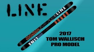 2017 LINE Skis "TOM WALLISCH PRO" Ski with Tom Wallisch