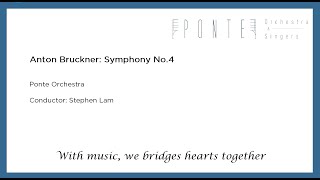 A.Bruckner: Symphony No.4 "Romantic" 1st movt.  /  Ponte Orchestra