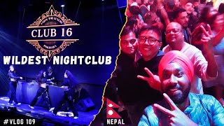 Exclusive Look Inside Club 16: Pokhara's Hottest Night Club #explorergabru #nepal #vlog 109