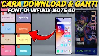 CARA DOWNLOAD DAN MENGGANTI FONT DI HP ANDROID INFINIX NOTE 40