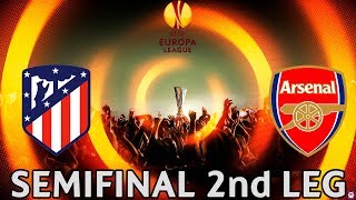 FIFA 18 Atletico Madrid vs Arsenal UEFA Europa League 17/18 Semifinal - 2nd LEG #ATMARS