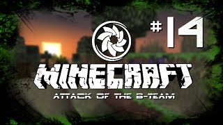 Minecraft: Attack of the B-Team - Ep.14