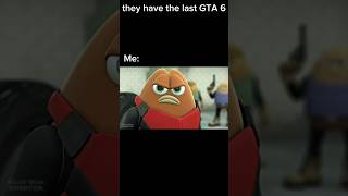 Them having the last GTA 6 be like #shorts