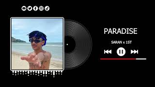 SARAN - PARADISE ft. 1ST