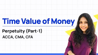 Time Value Of Money | Perpetuity (Part-1)