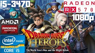 Dragon Quest Heroes Slime Edition | i5-3470 | RX 570 8GB | 8GB RAM DDR3 |1080p Gameplay PC Benchmark