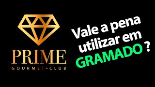 Prime Gourmet  - Gramado - Vale a pena ?