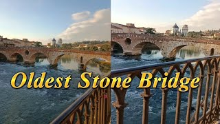 Ponte Pietra Bridge | Stone Bridge |Oldest Verona Bridge