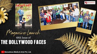 The Magazine Launch 48th Issue Of The Bollywood Faces || @SensationzMediaArtsPvtLtd ​