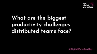 What are the biggest challenges distributed teams face?