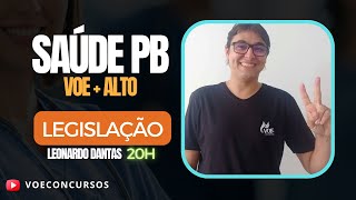 SAÚDE PB - Legislação com Leonardo Dantas