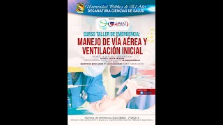 CURSO DE VIA AEREA Y VENTILACION MECANICA EN EMERGENCIAS