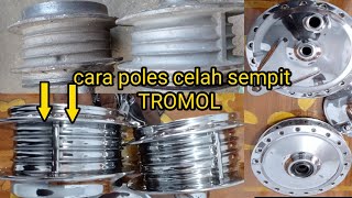 cara poles celah celah tromol