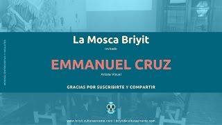 LMB con Emmanuel Cruz (artista visual)