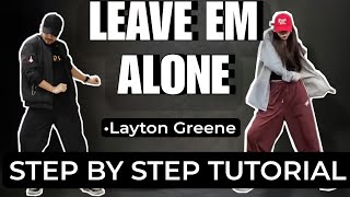 LEAVE EM ALONE DANCE TUTORIAL (easy version)