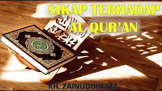 Bagaimana Sikap Terhadap Kitab Suci Al Quran Ceramah Lucu KH. Zainuddin MZ Tanpa Iklan