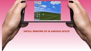 How to run win XP, win 7 ,win Vista on any Android device by technical support chennel